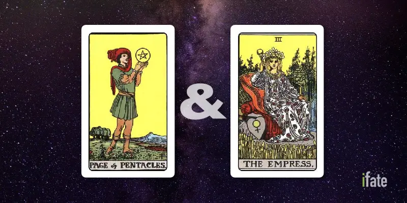 Page of Pentacles and The Empress in love whats the connection between these tarot cards