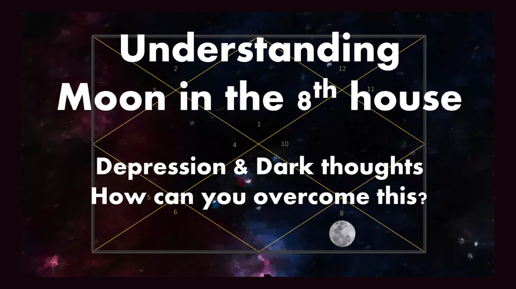 8th house moon: is it really so bad? Learn how to embrace its energy!