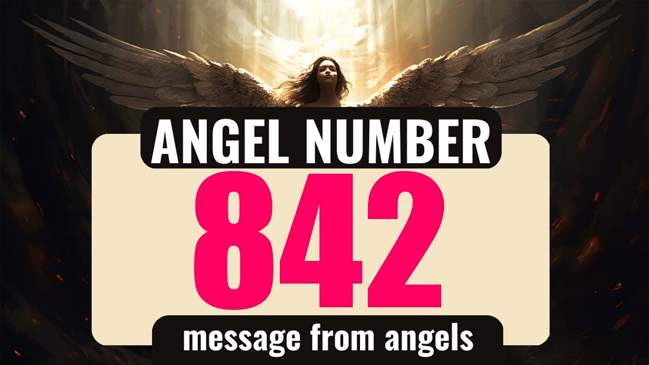 842 Angel Number - Whats the Secret Message? (Find Out Now!)