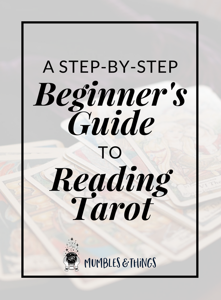 Ask the tarot cards: A step-by-step method to getting a clear and concise reading