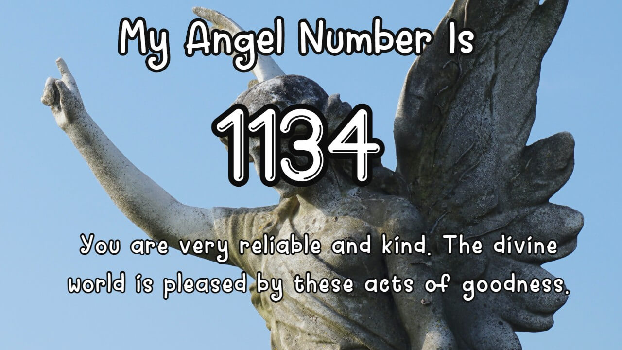 Angel Numbers 1134: Decoding the Meaning for Love and Career.