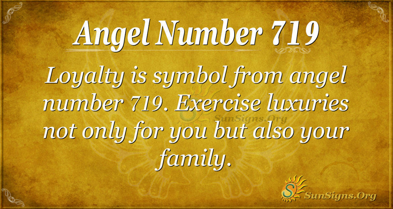 Is 719 angel number a good sign? Here is what you need to know about this message.