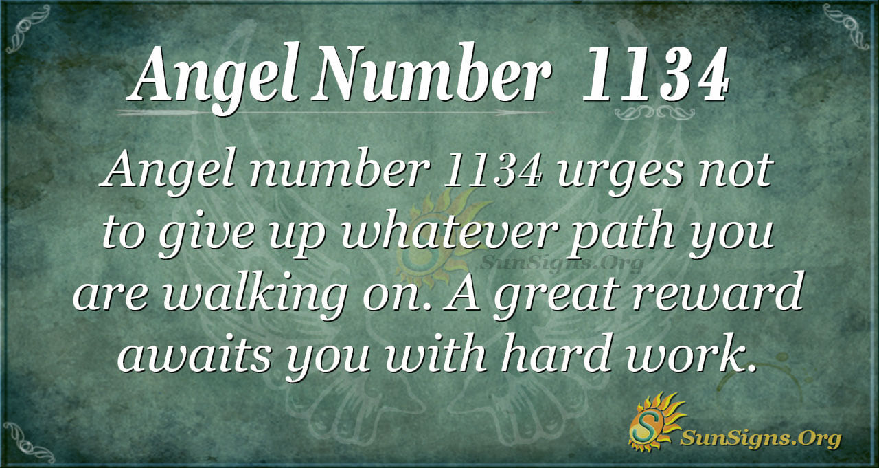 Keep Seeing Angel Numbers 1134?  Find Out What Your Angels Want You to Know!