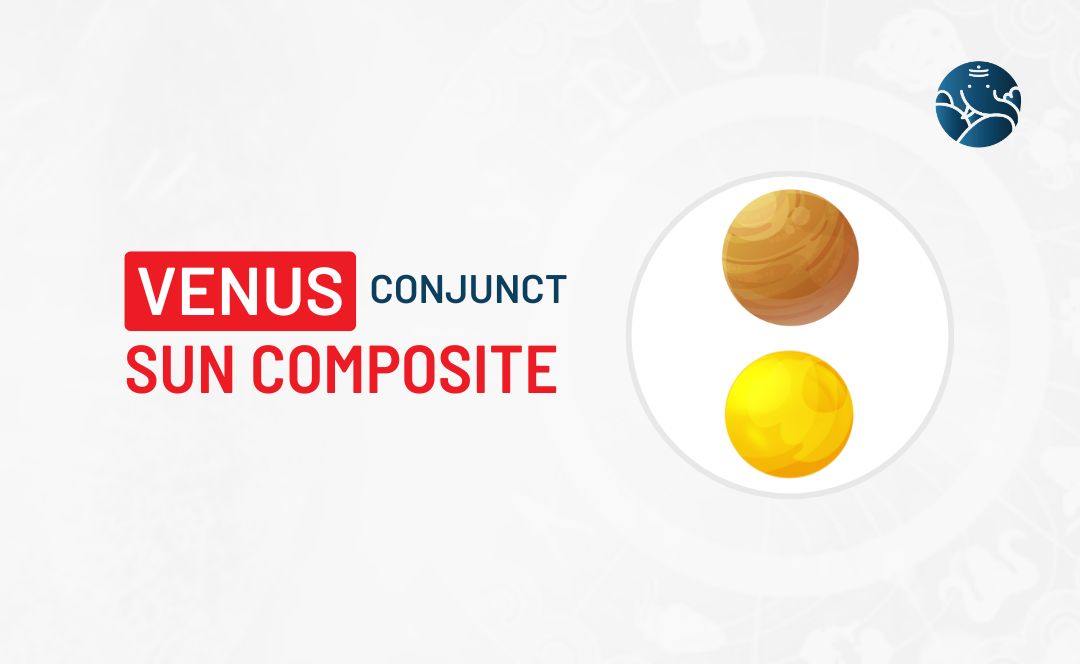 Composite Sun Conjunct Venus: Is It a Sign of a Soulmate Connection