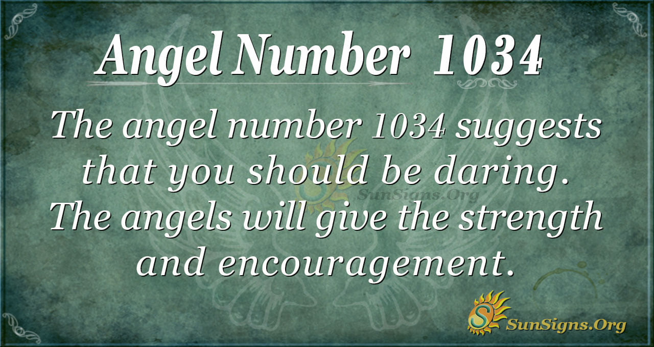 What Does 1034 Angel Number Mean? Simple Guide to Its Secret Meaning!