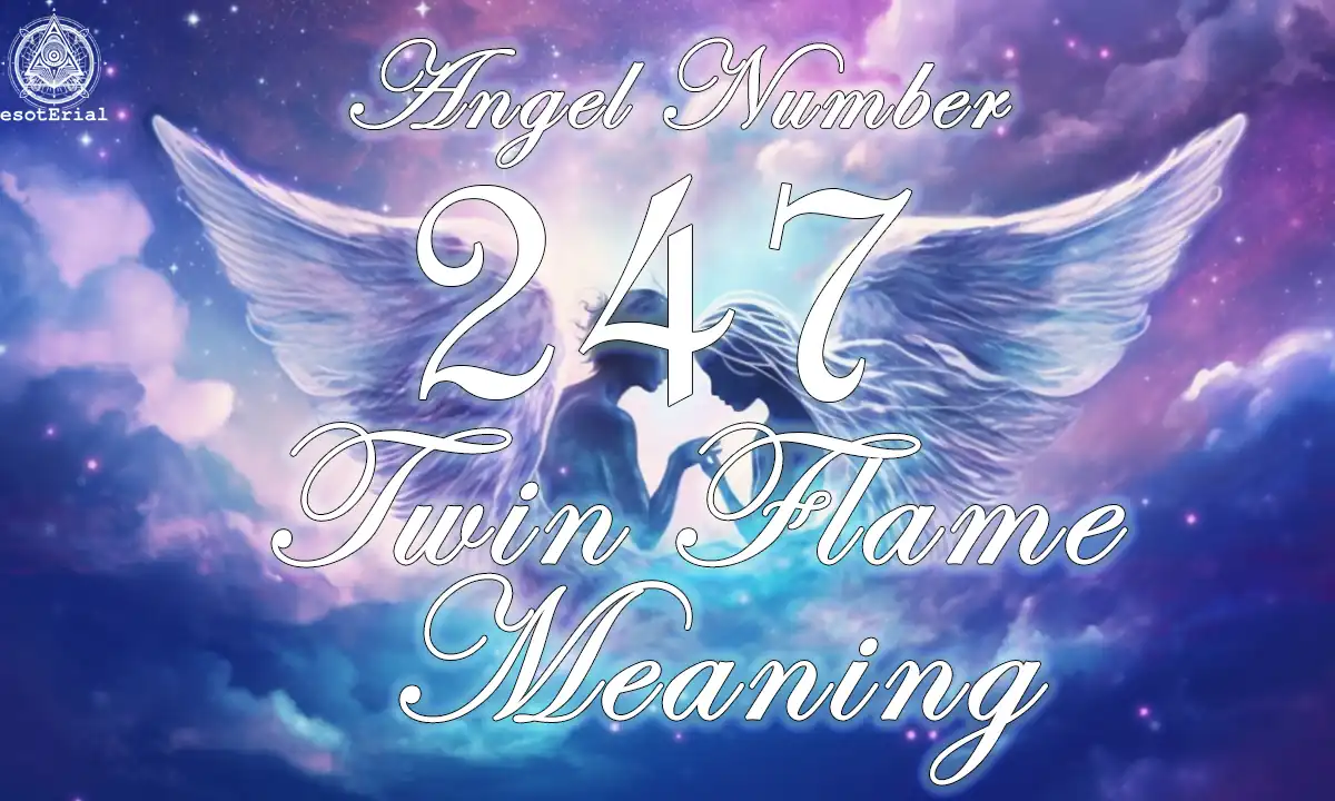 Is 247 Your Angel Number? Learn How It Can Help Your Spiritual Journey